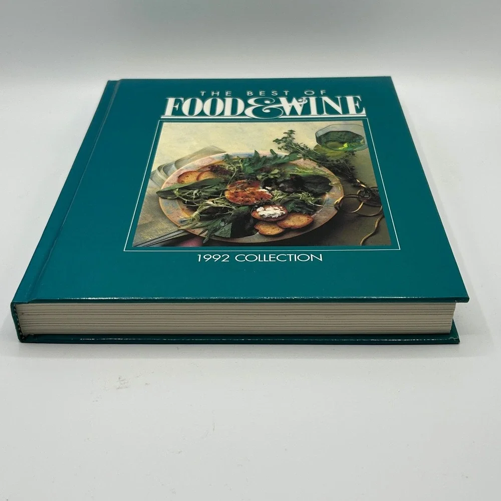 The Best of Food & Wine 1992 Collection Cookbook Recipes Hardcover Illustrated